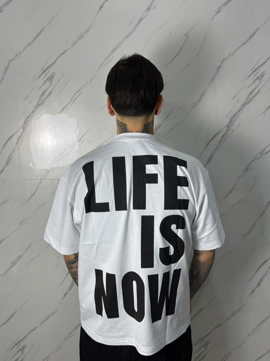 T-SHIRT LIFE IS NOW WHITE